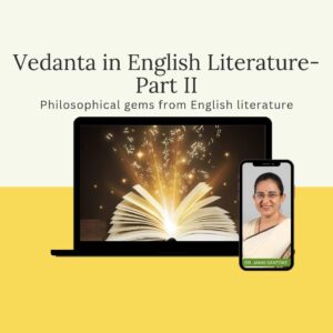 Vedanta in English Literature – II (Online)